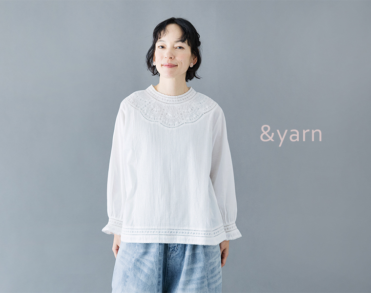 春の空気を纏う【 &yarn 】ナチュランオリジナル刺しゅうブラウス