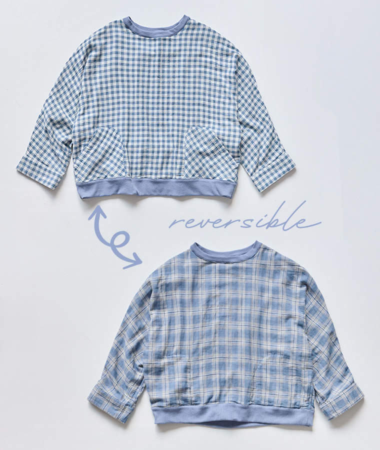 LUPILIEN by natulan ダブルガーゼのリバーシブルプルオーバー ブルーギンガムチェックのナチュラルなデザイン