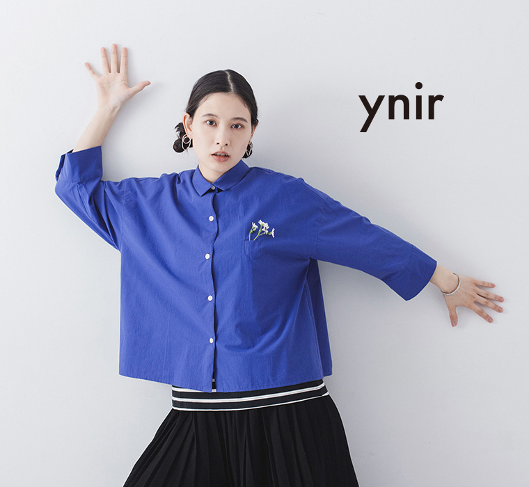 ナチュラン初登場【 ynir 】素材のよさが際立つ上質シャツ