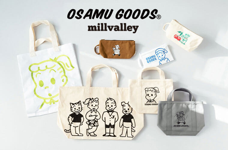 OSAMU GOODS millvalley